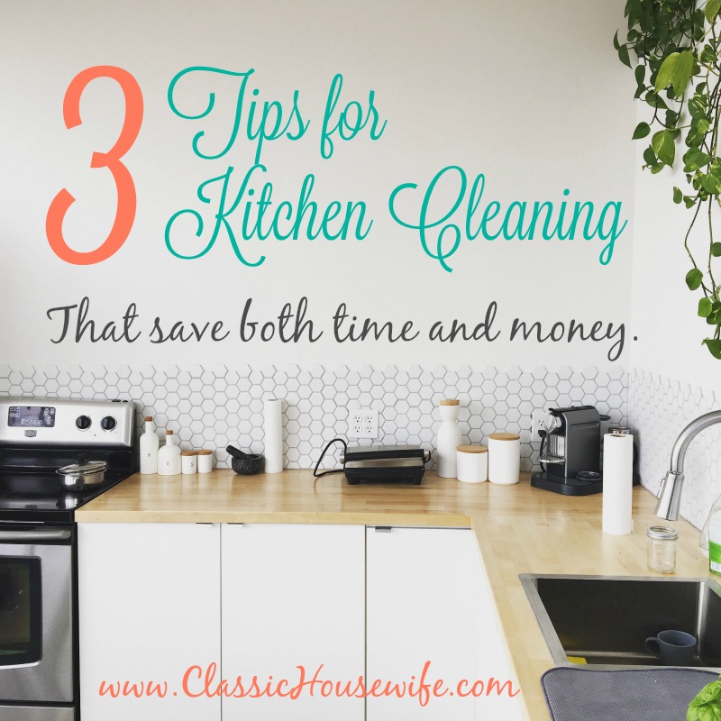 3 kitchen cleaning tips to save time and money