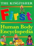 kingfisher first body encyclopedia anatomy