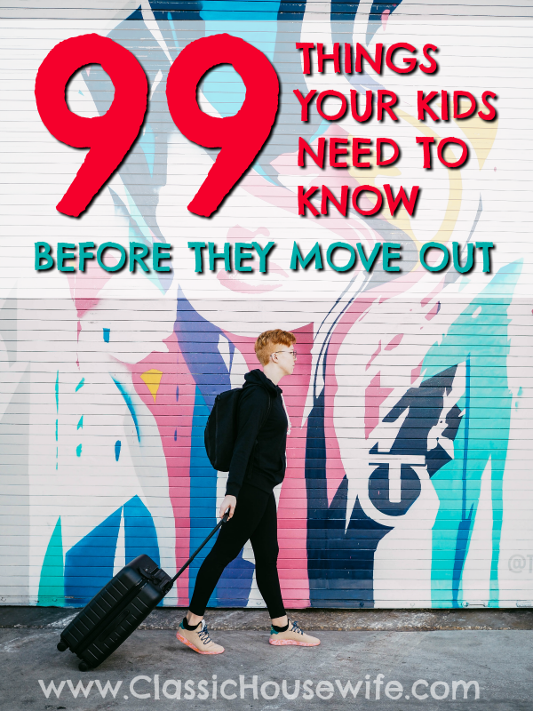 99 things your kids need to know before they move out