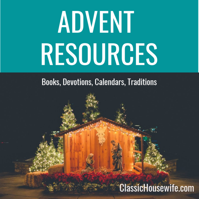 Advent Begins Today! Here's Your Resources Classic Housewife