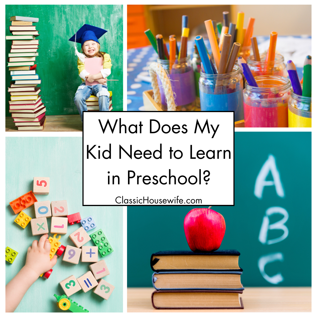 What does my kid need to learn in preschool