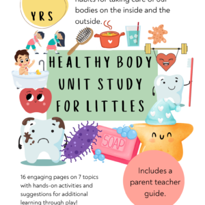 healthy habits body unit study preschool homeschool